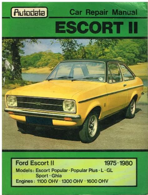 Ford escort mk2 1600 workshop manual. - Operations and process second edition instructions manual.